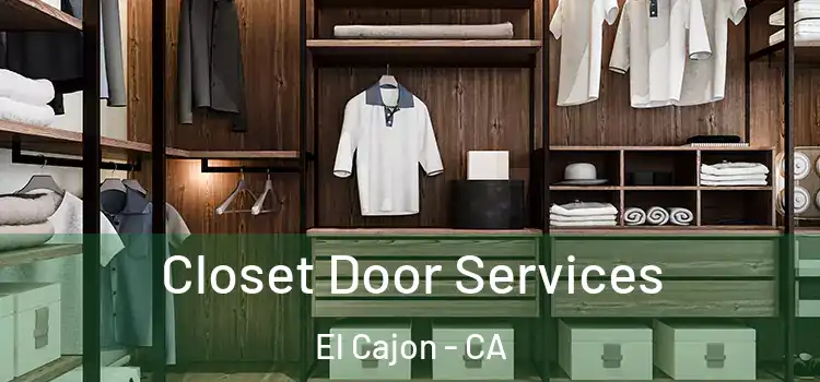 Closet Door Services El Cajon - CA