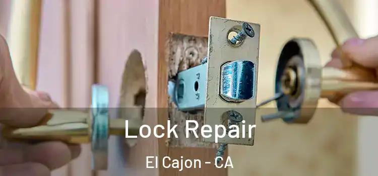 Lock Repair El Cajon - CA
