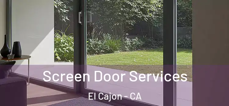 Screen Door Services El Cajon - CA
