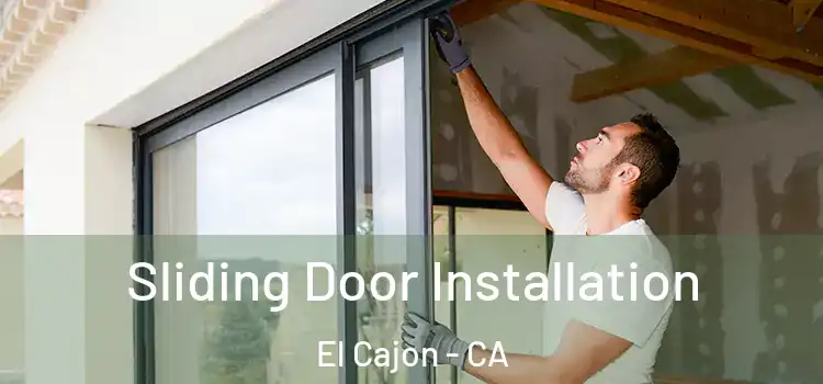 Sliding Door Installation El Cajon - CA