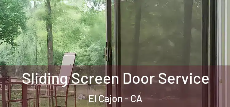 Sliding Screen Door Service El Cajon - CA